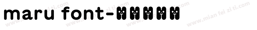 maru font字体转换
